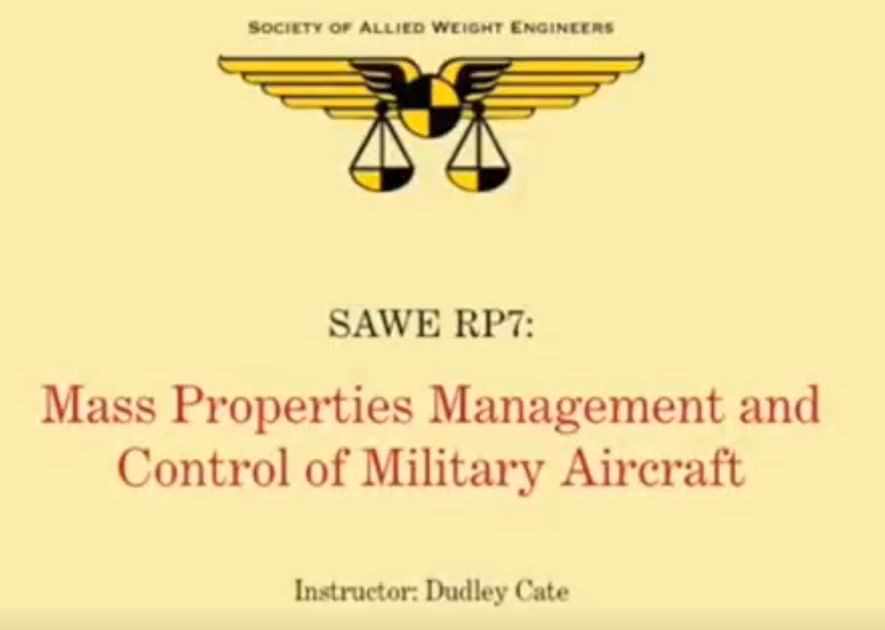 RP A-7 Mass Properties Management and Control of Military Aircraft - Recorded Training